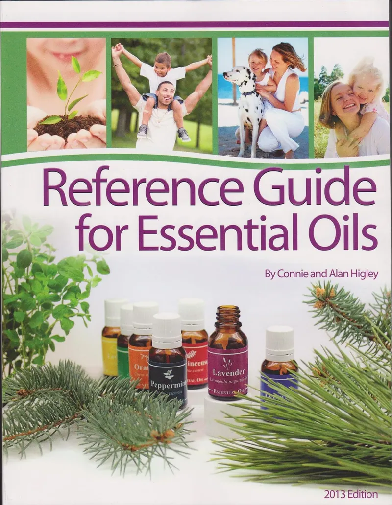 Reference Guide for Essential Oils Soft Cover 2013
