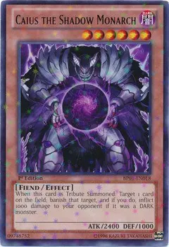 Caius the Shadow Monarch [Starfoil Rare 1st Edition] BP01-EN018