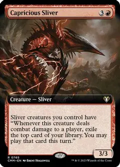 Capricious Sliver #765