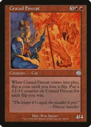 Blue and orange creature card, "Crazed Firecat," with text box and stats.