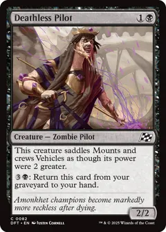 Deathless Pilot [Foil] #82