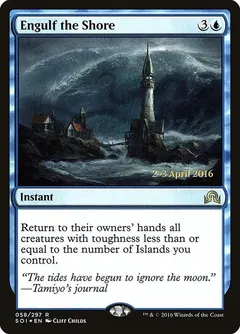 Engulf The Shore [Prerelease] #58
