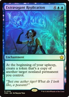 Extravagant Replication [Foil] #154
