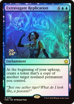 Extravagant Replication [Prerelease] #154