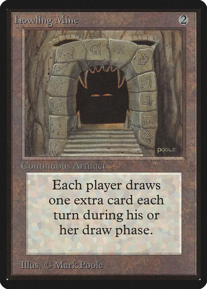 Magic: The Gathering card, "Howling Mine," showing a stone archway entrance.