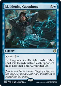 Maddening Cacophony [Planeswalker Stamp] #67