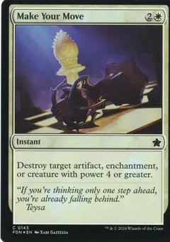 Make Your Move [Foil] #143
