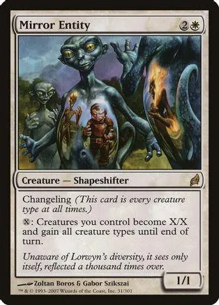 Green, blue, and black creature card: Mirror Entity, shapeshifter, in a card frame.