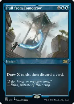 Pull from Tomorrow [Foil Etched]