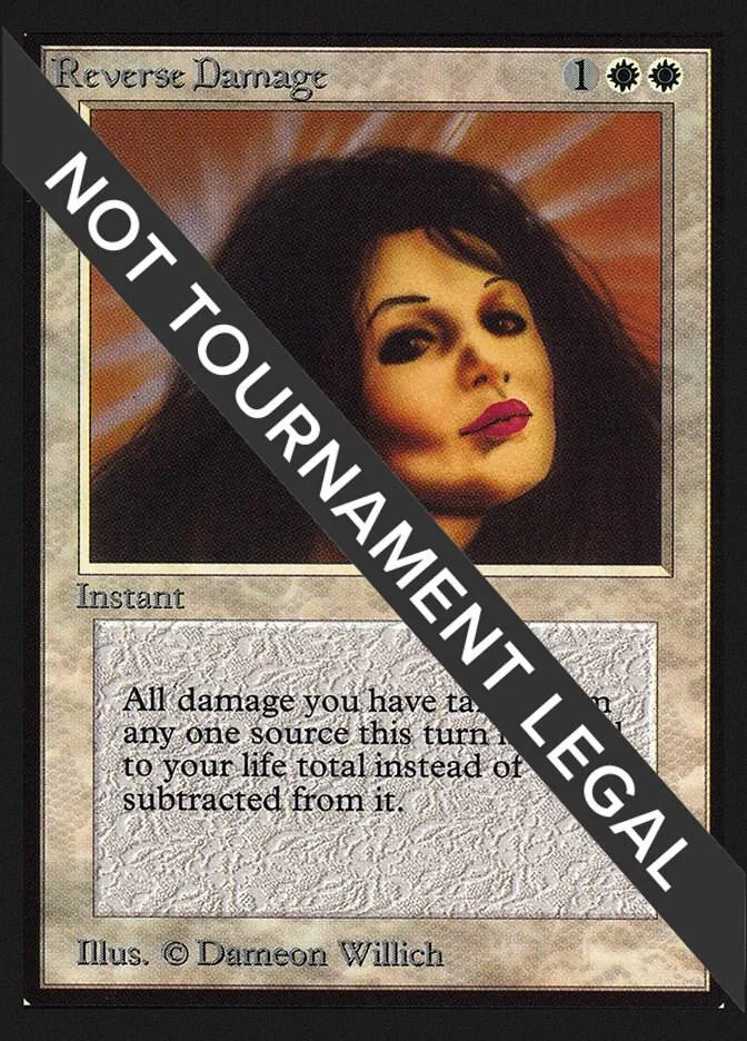 Card featuring a woman's portrait, marked "Reverse Damage" and "Not Tournament Legal.