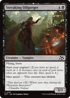 Streaking Oilgorger #107
