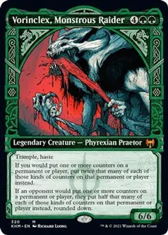 Vorinclex, Monstrous Raider [Showcase] #320