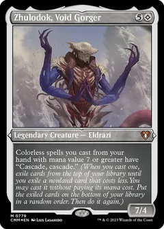 Zhulodok, Void Gorger #779