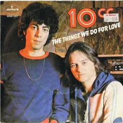 10cc – The Things We Do For Love (Vinyl, 7")