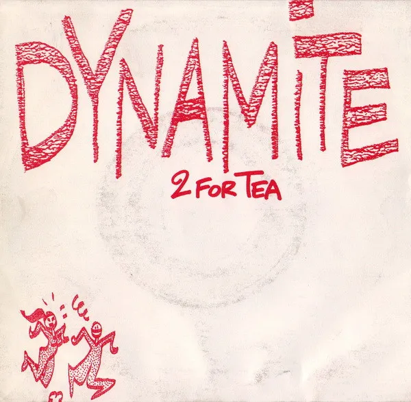 2 For Tea – Dynamite