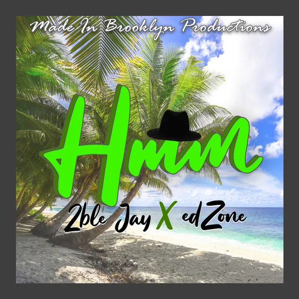 2ble Jay, edZone – Hmm