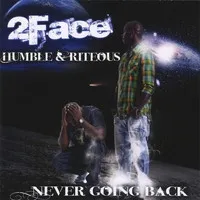 2face (4) – Never Going Back