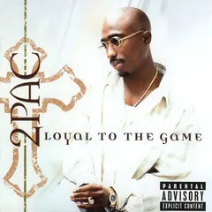 2Pac – Loyal To The Game (CD, Album)