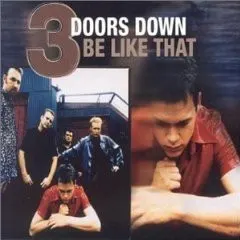 3 Doors Down – Be Like That (CD, Maxi-Single)