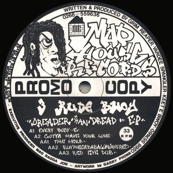 3 Rude Bwoy – Dreader Than Dread EP