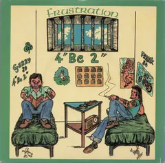 4" Be 2" – Frustration (Vinyl, 7")