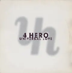 4 Hero – Universal Love (Vinyl, 12")