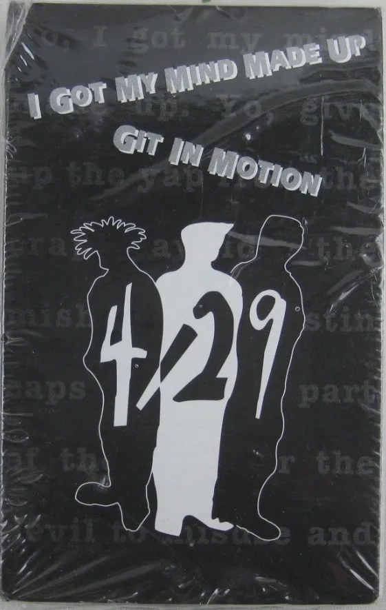 429 – I Got My Mind Made Up / Git In Motion