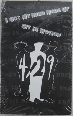 429 – I Got My Mind Made Up / Git In Motion (Cassette, Maxi-Single)