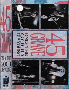 45 Grave – Only The Good Die Young (Cassette, Album)
