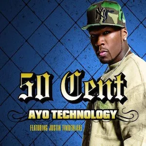 50 Cent Featuring Justin Timberlake – Ayo Technology