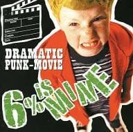6% is MINE – Dramatic Punk-Movie (CD, EP)