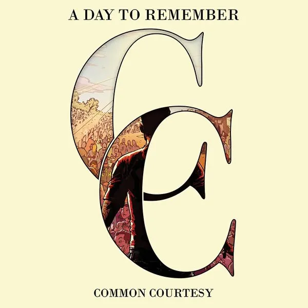 A Day To Remember – Common Courtesy
