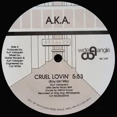 A.K.A. (2) – Cruel Lovin' (Vinyl, 12")