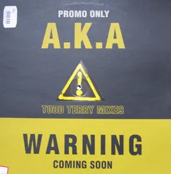 A.K.A* – Warning (Todd Terry Mixes) (Vinyl, 12")
