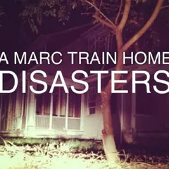 A Marc Train Home – Disasters (File, MP3)