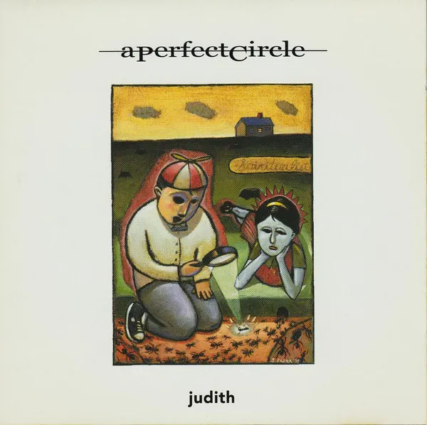 A Perfect Circle – Judith
