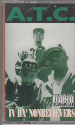A.T.C. – IV Da' Nonbelievers (Cassette, Maxi-Single)