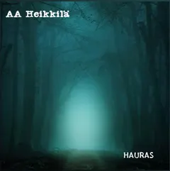 AA Heikkilä – Hauras (File, MP3)