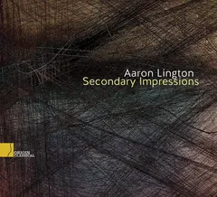 Aaron Lington – Secondary Impressions (CD, Album)