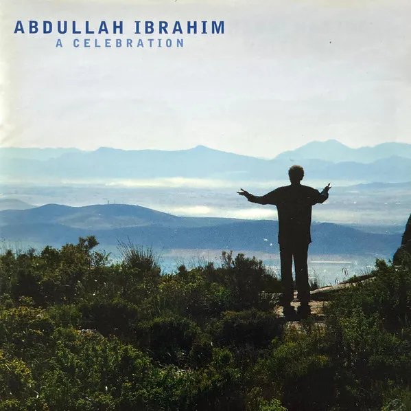 Abdullah Ibrahim – A Celebration