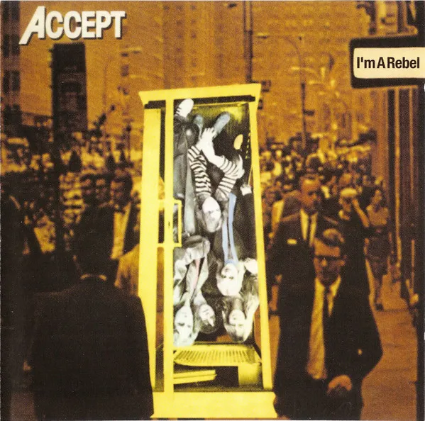 Accept – I'm A Rebel