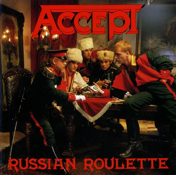 Accept – Russian Roulette