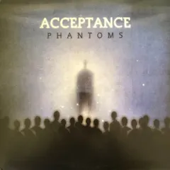 Acceptance – Phantoms (Vinyl, LP)
