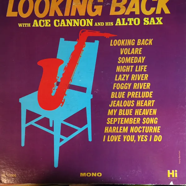 Ace Cannon – Looking Back