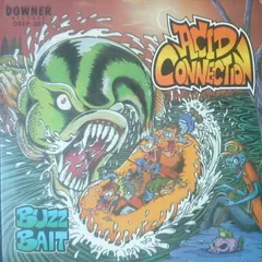 Acid Connection (2) – Buzz Bait (Vinyl, 7")