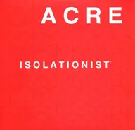Acre – Isolationist (CD, Album)