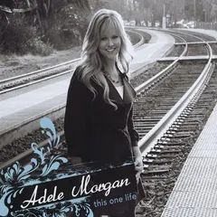 Adele Morgan – This One Life (CD, Album)