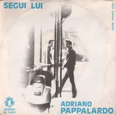 Adriano Pappalardo – Segui Lui (Vinyl, 7")