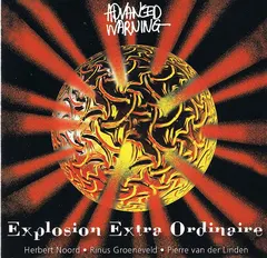 Advanced Warning – Explosion Extra Ordinaire (CD)