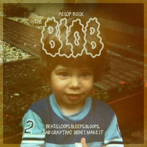 Aesop Rock – The Blob